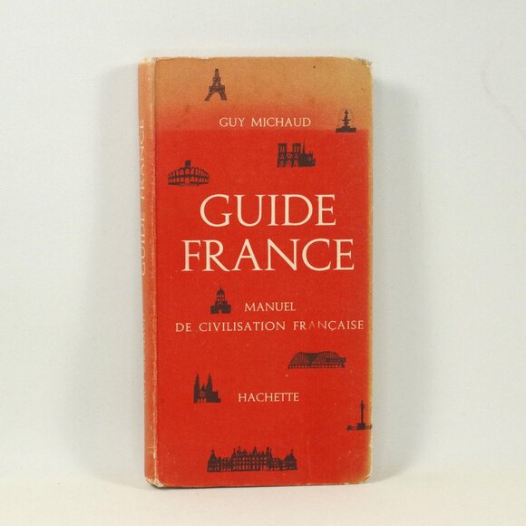 Guide to France Guy Michaud Guide France Manuel De Civilisation Francaise 1st Ed - Picture 1 of 10